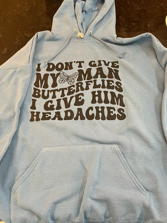 Give my man headaches Hoodie (2x)